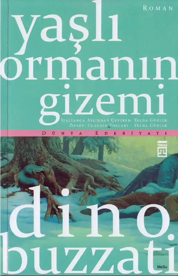 Yaşlı Ormanın Gizemi — Dino Buzzati