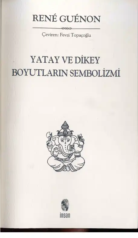 Yatay ve Dikey Boyutların Sembolizmi — Henri Bergson, Gabriel Marcel, Rene Guenon