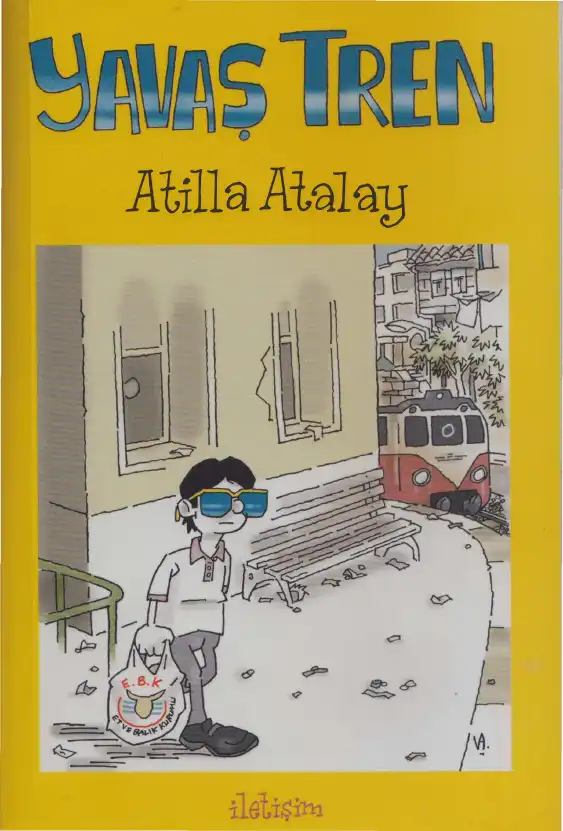 Yavaş Tren — Atilla Atalay