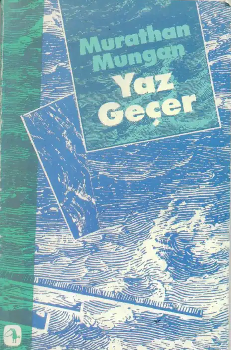 Yaz Geçer — Murathan Mungan