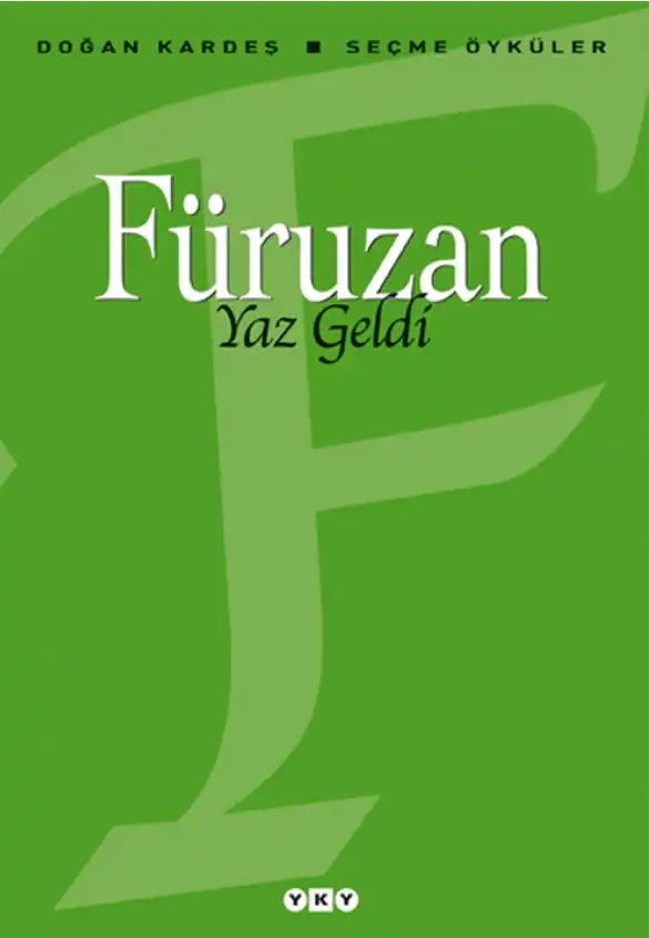 Yaz Geldi — Füruzan