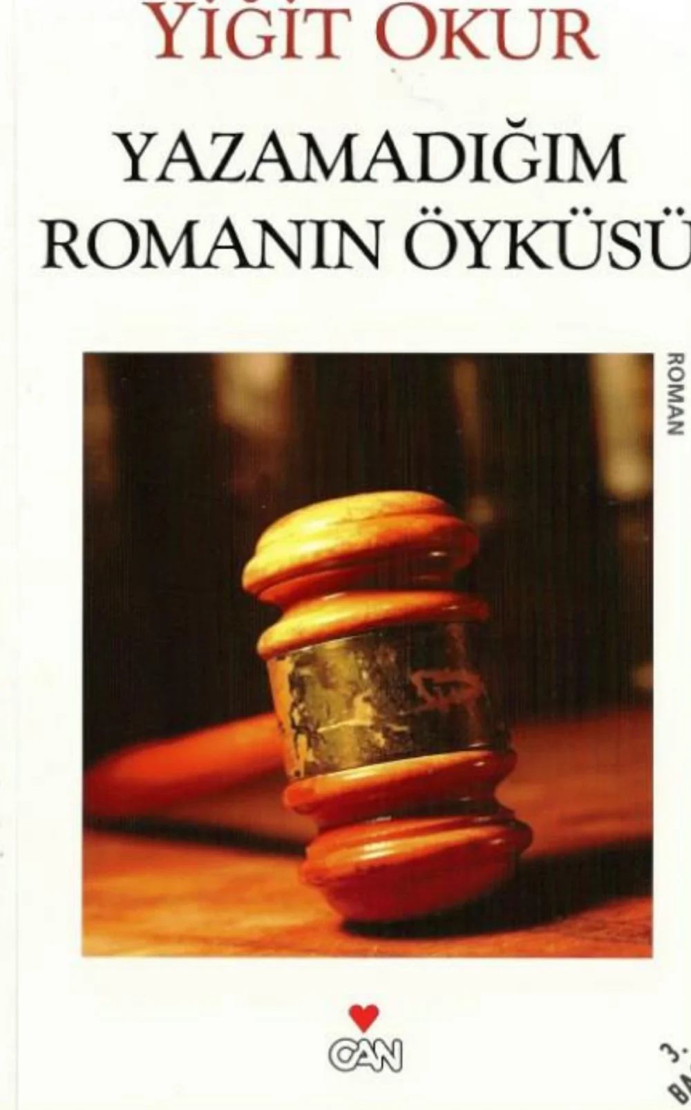 Yazamadığım Romanın Öyküsü — Yiğit Okur