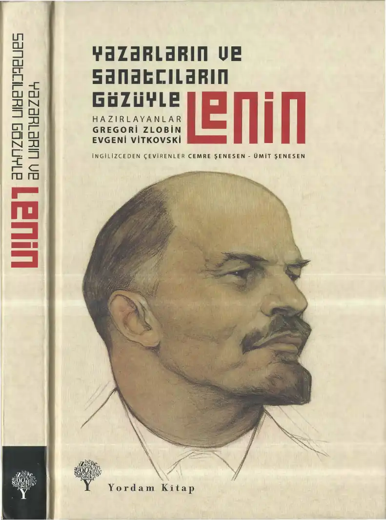 Yazarların ve Sanatçıların Gözüyle Lenin — Gregori Zlobin, Evgeni Vitkovski