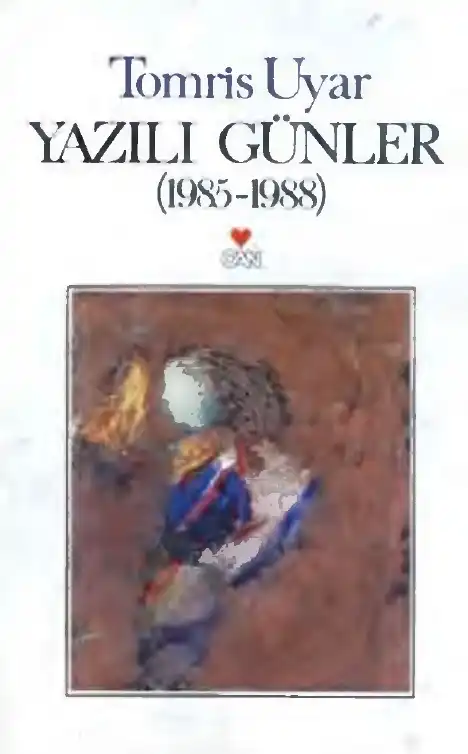 Yazılı Günler — Tomris Uyar
