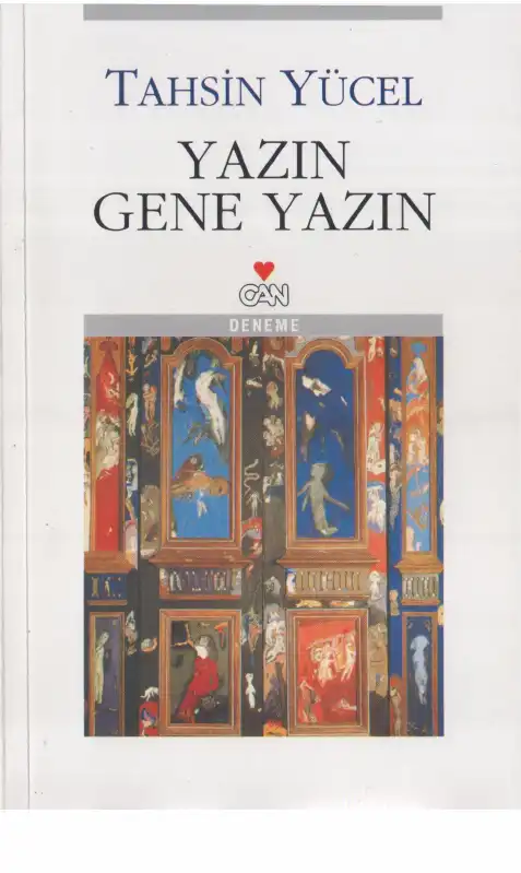 Yazın, Gene Yazın — Tahsin Yücel