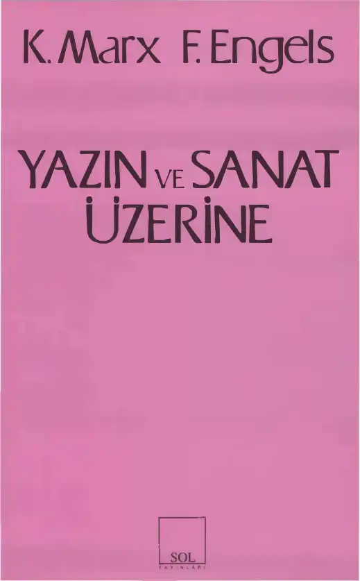 Yazın ve Sanat Üzerine — Karl Marx, Friedrich Engels