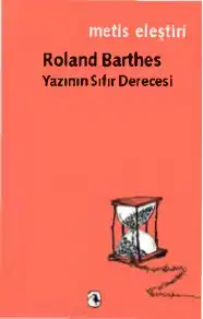 Yazının Sıfır Derecesi — Roland Barthes