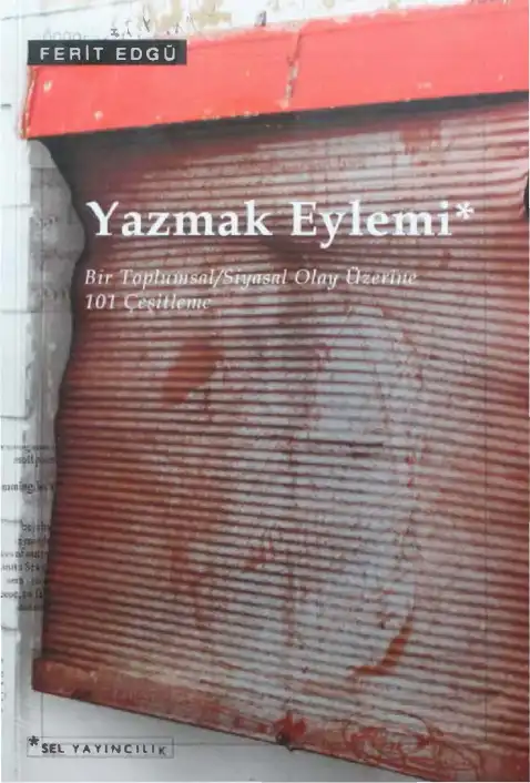 Yazmak Eylemi — Ferit Edgü