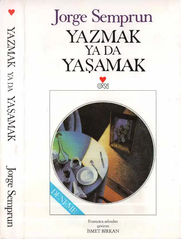 Yazmak Ya Da Yaşamak — Jorge Semprun