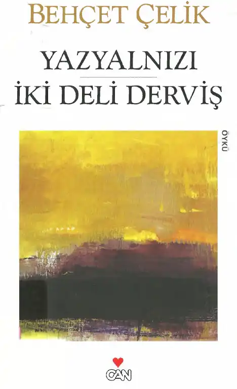 Yazyalnızı İki Deli Derviş — Barış Bıçakçı, Behçet Çelik, Ayhan Geçgin