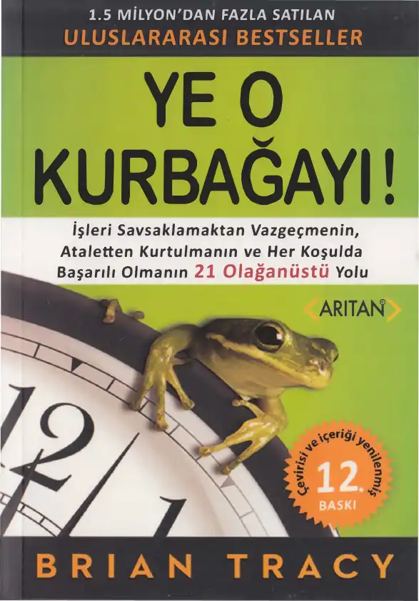 Ye O Kurbağayı! — Brian Tracy