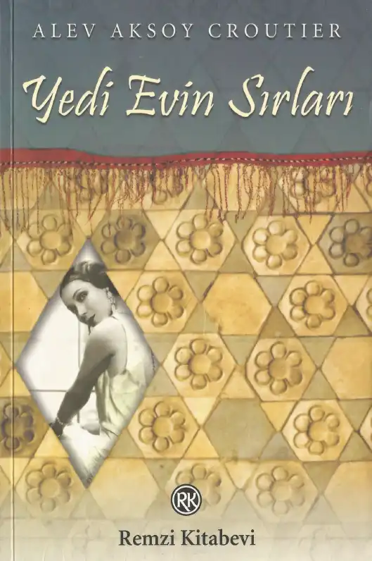 Yedi Evin Sırları — Alev Aksoy Croutier