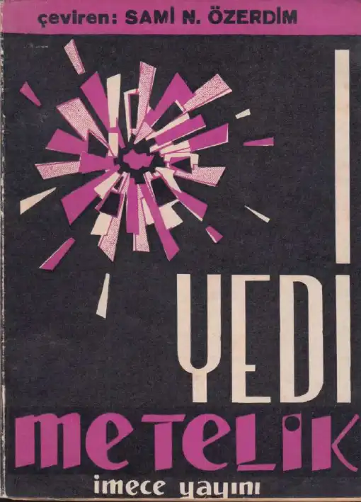 Yedi Metelik — Bilinmiyor