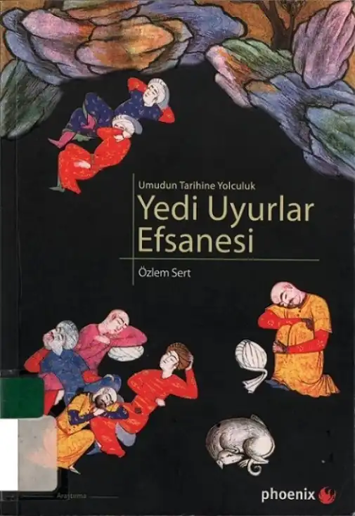 Yedi Uyurlar Efsanesi — Özlem Sert