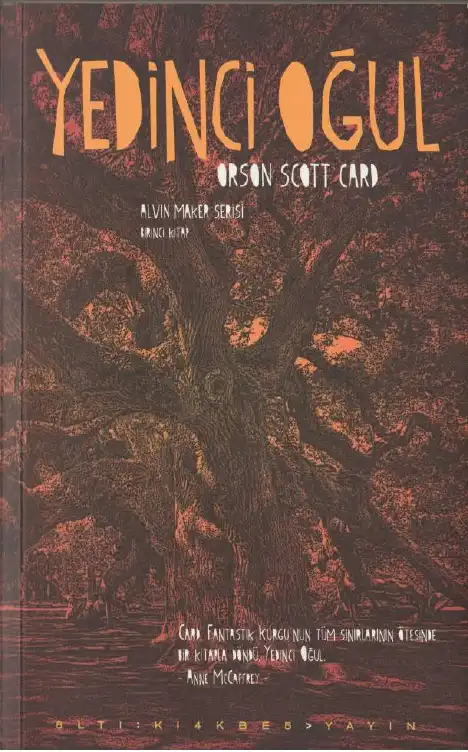 Yedinci Oğul - Alvin Maker 1 — Orson Scott Card