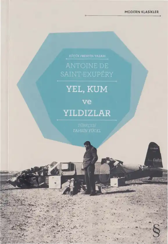 Yel, Kum ve Yıldızlar — Antoine de Saint-Exupéry