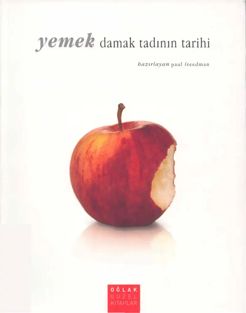 Yemek Damak Tadının Tarihi — Paul Freedman