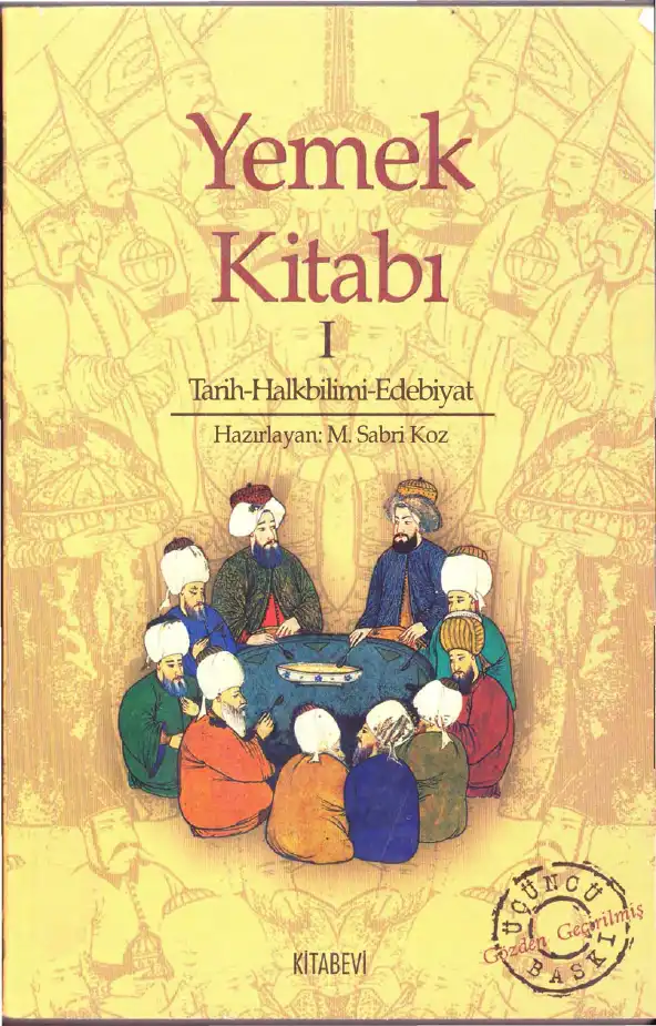 Yemek Kitabı: Tarih-Halkbilimi-Edebiyat — M. Sabri Koz