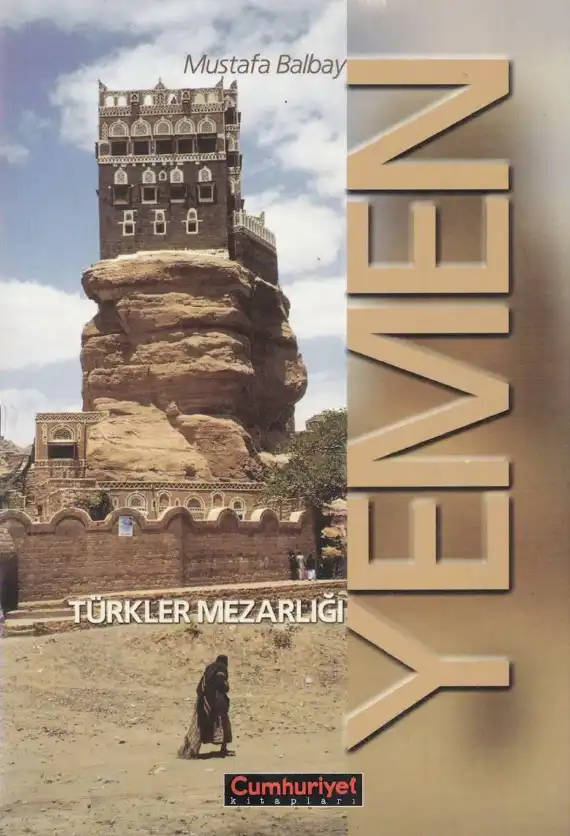 Yemen Türkler Mezarlığı — Mustafa Balbay