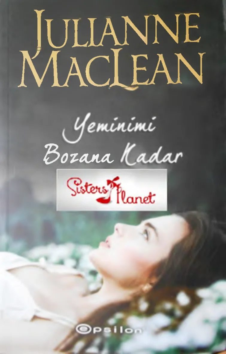 Yeminimi Bozana Kadar — Julianne MacLean