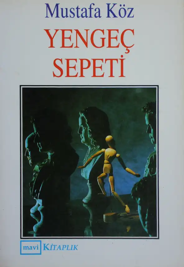 Yengeç Sepeti Mavi — Mustafa Köz