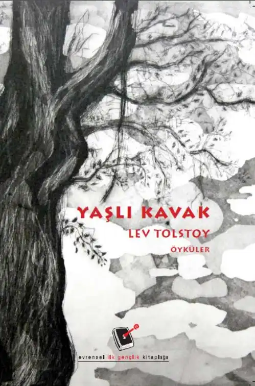 Yeni Alfabe ve Halk Öyküleri’nden Seçkiler — Lev Nikolayeviç Tolstoy