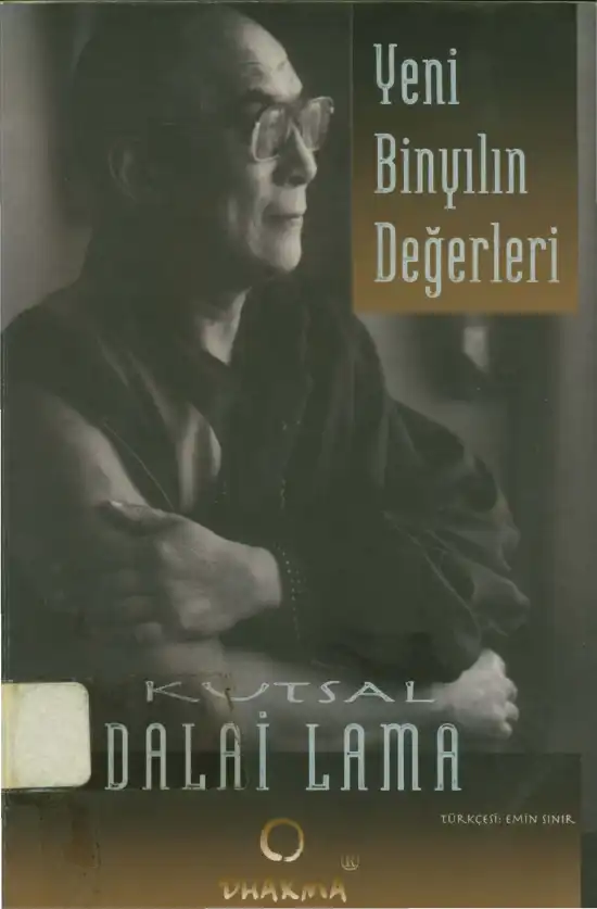 Yeni Binyılın Değerleri — Dalai Lama