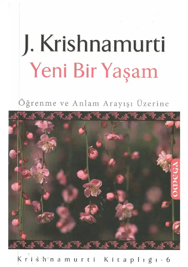 Yeni Bir Yaşam — Jiddu Krishnamurti