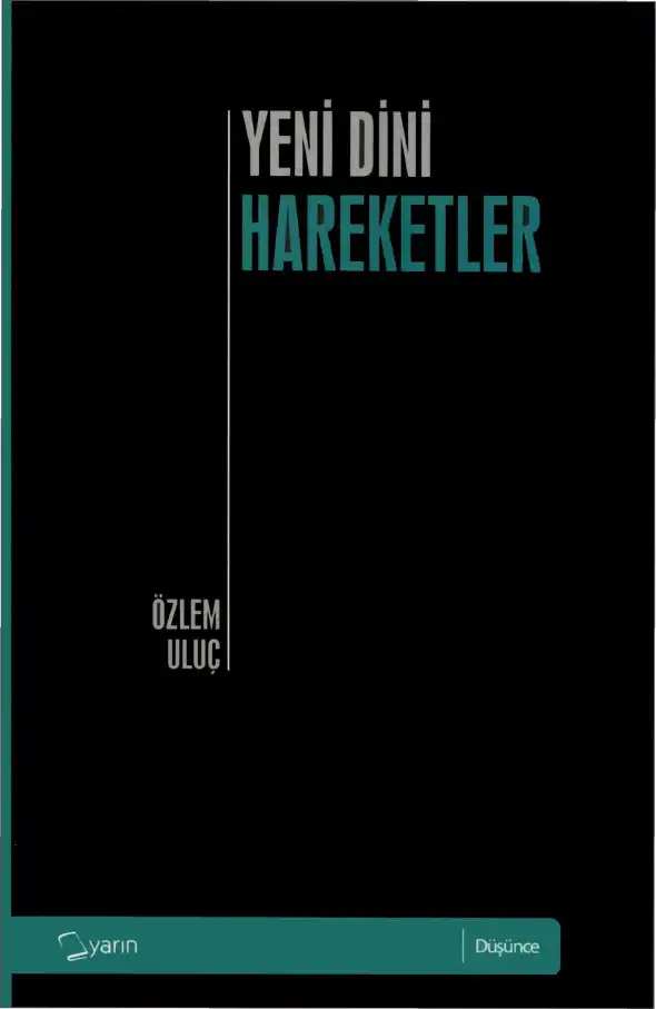 Yeni Dini Hareketler — Özlem Uluç