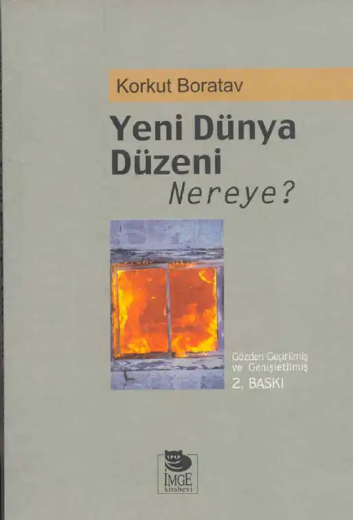 Yeni Dünya Düzeni Nereye — Korkut Boratav