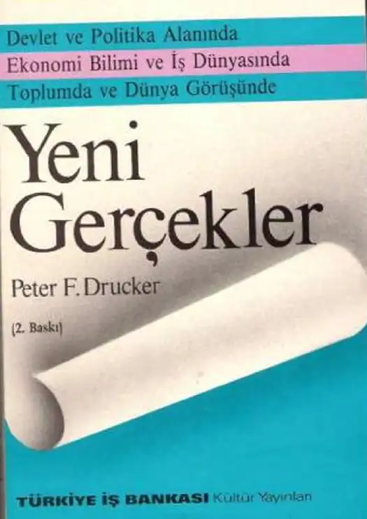 Yeni Gerçekler — Peter F. Drucker