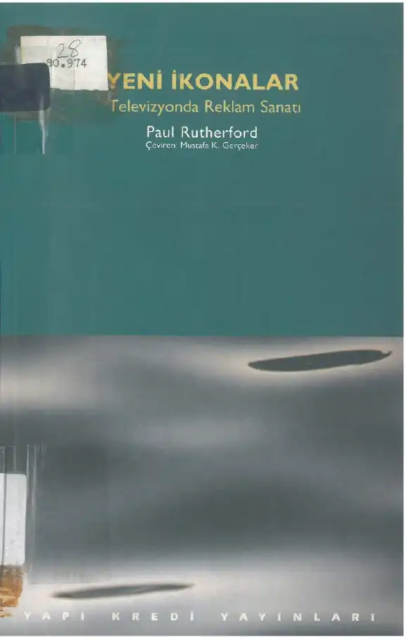 Yeni İkonalar: Televizyonda Reklam Sanatı — Paul Rutherford