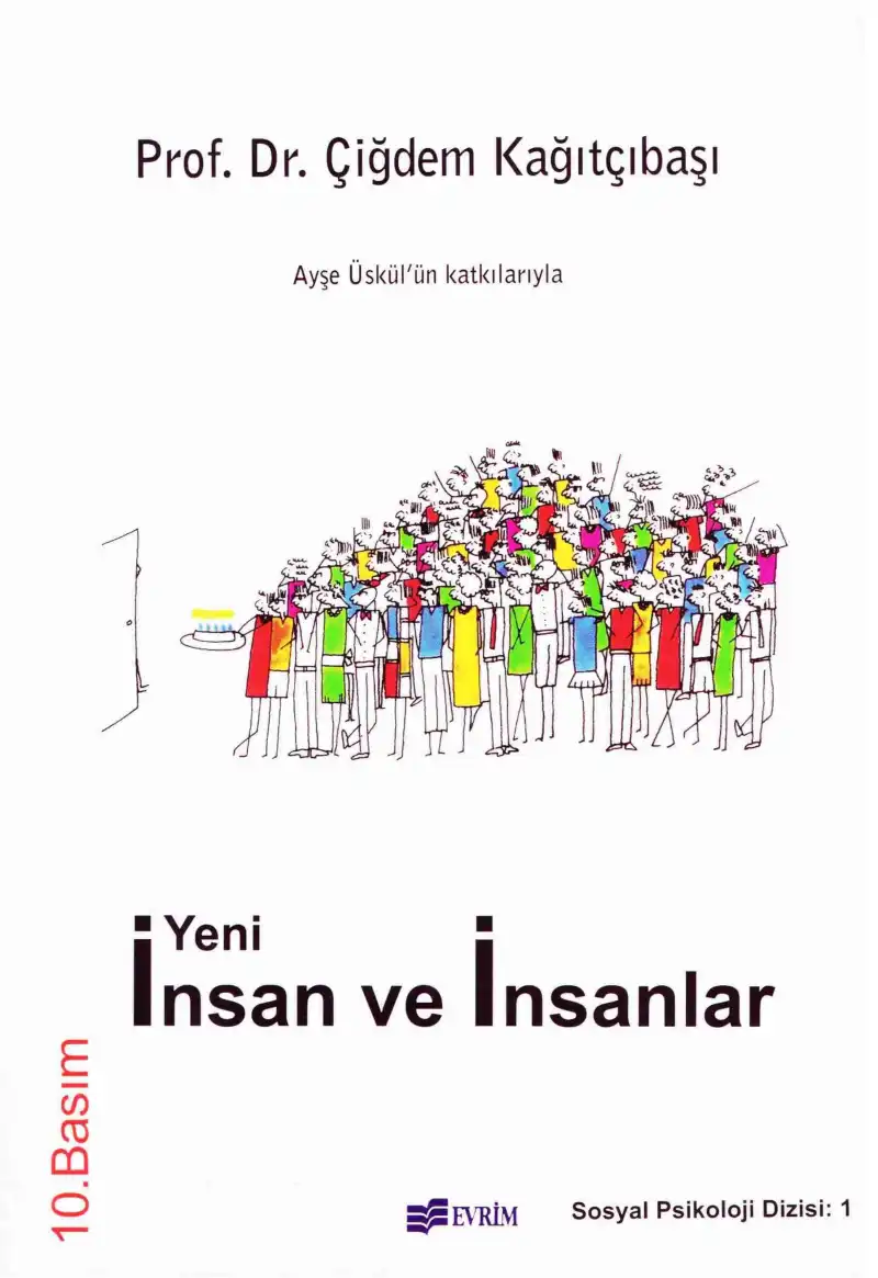 Yeni İnsan ve İnsanlar (Sosyal Psikolojiye Giriş) — Çiğdem Kağıtçıbaşı