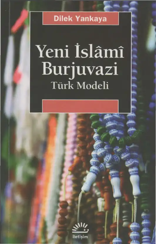 Yeni İslami Burjuvazi — Dilek Yankaya