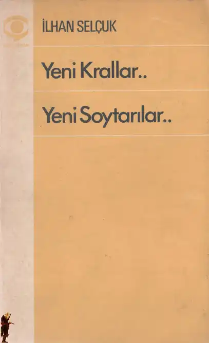 Yeni Krallar Yeni Soytarılar Çağdaş — İlhan Selçuk