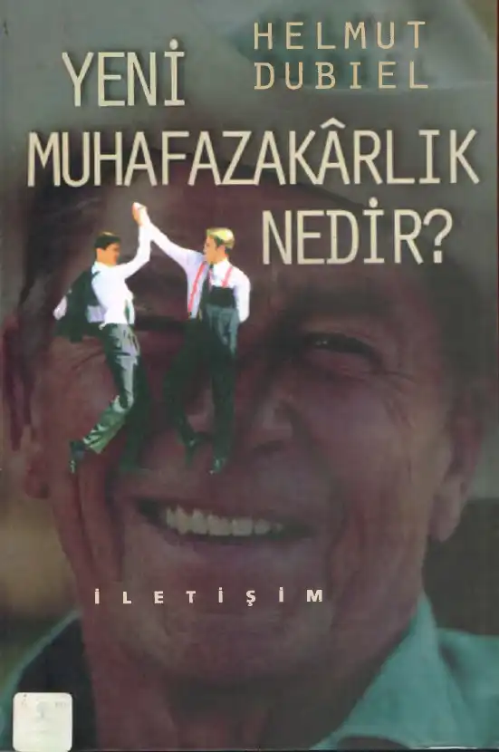Yeni Muhafazakarlık Nedir? — Helmut Dubiel