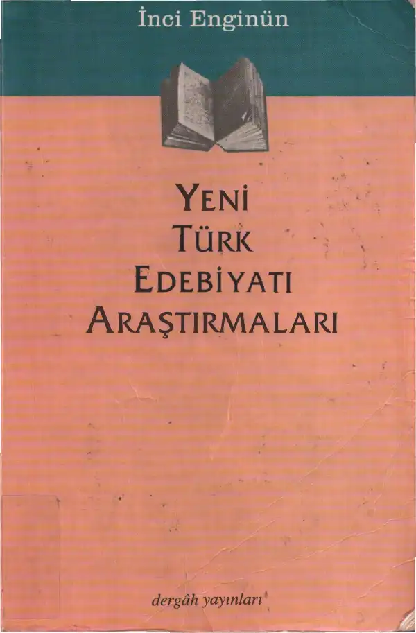 Yeni Türk Edebiyatı Araştırmaları — İnci Enginün