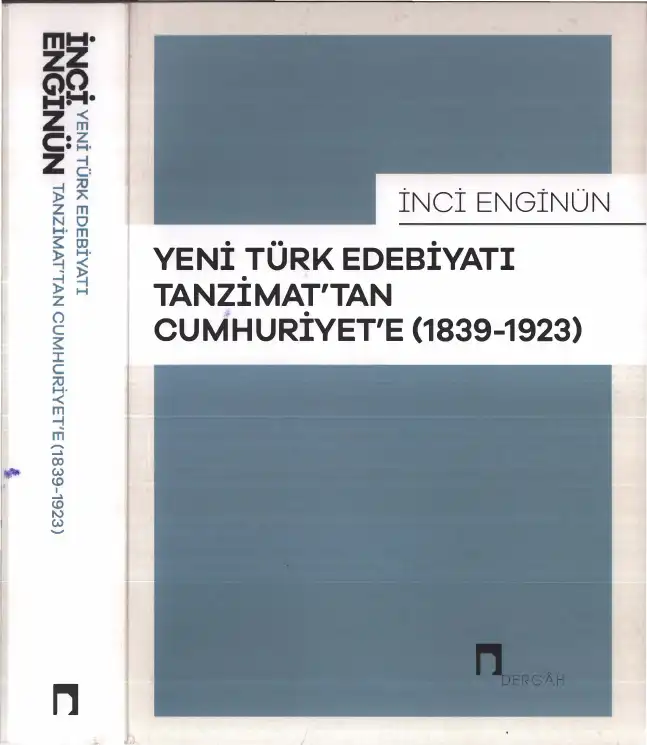 Yeni Türk Edebiyatı Tanzimat'tan Cumhuriyet'e (1839-1923) — İnci Enginün