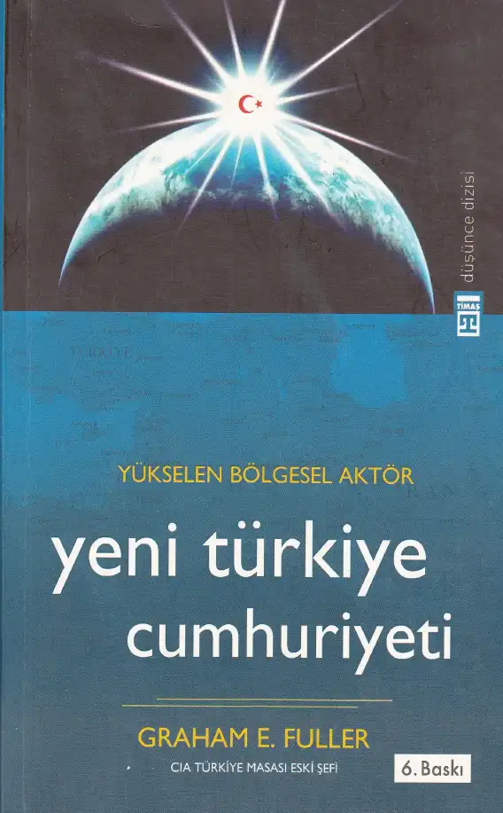 Yeni Türkiye Cumhuriyeti — Graham E. Fuller