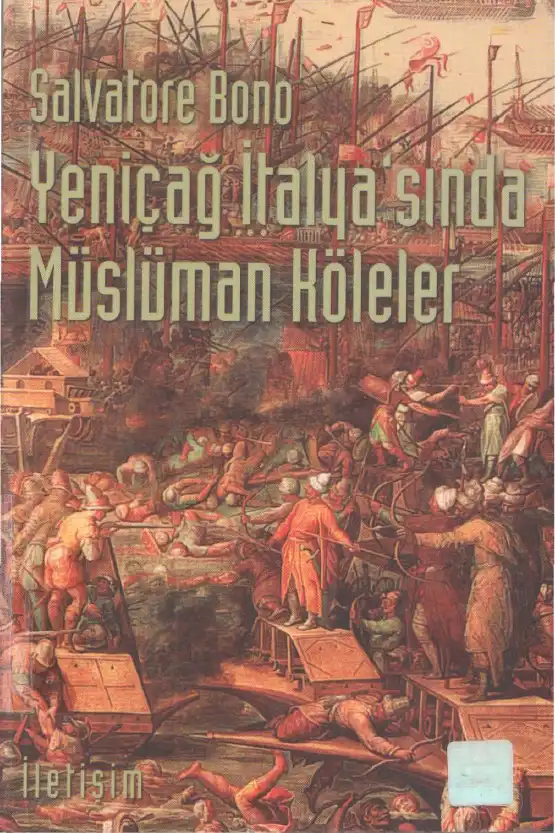 Yeniçağ İtalya'sında Müslüman Köleler — Salvatore Bono