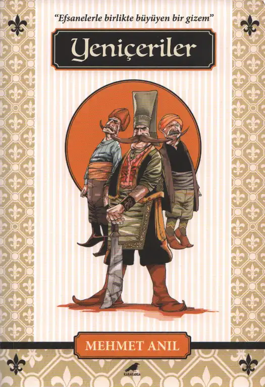 Yeniçeriler — Mehmet Anıl