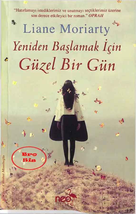 Yeniden Başlamak İçin Güzel Bir Gün — Liane Moriarty
