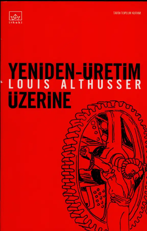 Yeniden Üretim Üzerine — Louis Althusser, Etienne Balibar, Roger Establet, Pierre Macherey, Jacques Ranciere