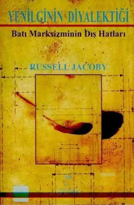 Yenilginin Diyalektiği — Russell Jacoby