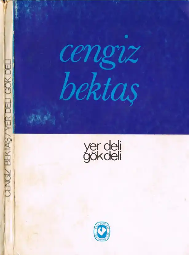 Yer Deli Gök Deli Şiir — Cengiz Bektaş