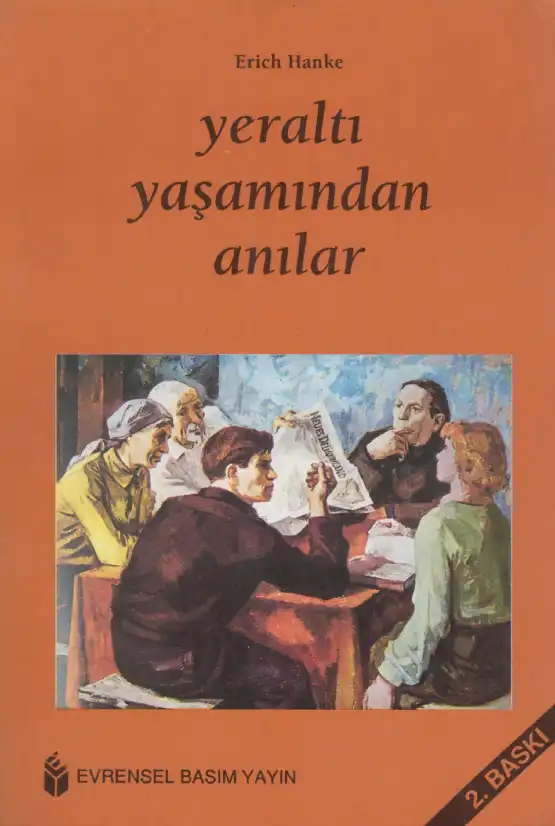 Yeraltı Yaşamından Anılar — Erich Hanke