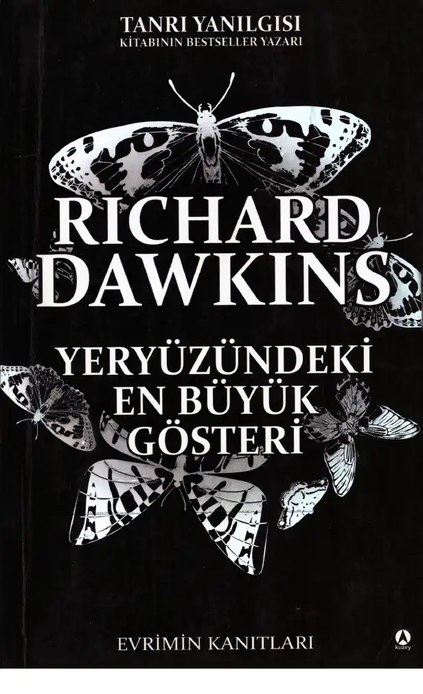 Yeryüzündeki En Büyük Gösteri: Evrimin Kanıtları — Christopher Hitchens, Richard Dawkins, Sam Harris, Daniel Dennett