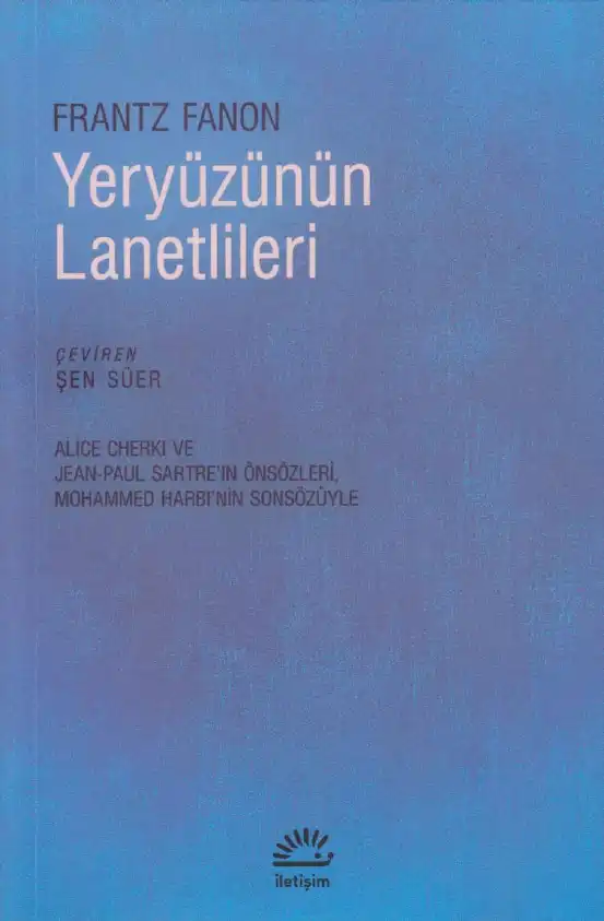 Yeryüzünün Lanetlileri — Frantz Fanon