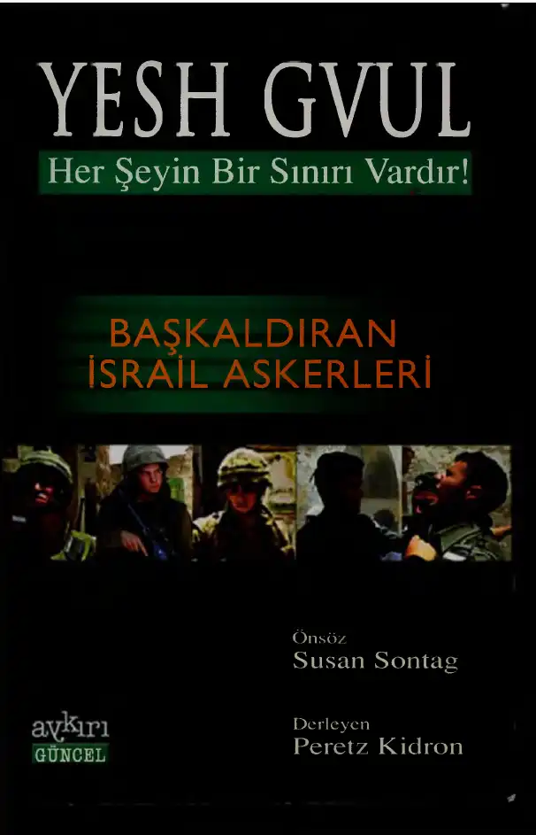 Yesh Gvul: Başkaldıran İsrail Askerleri — Peretz Kidron
