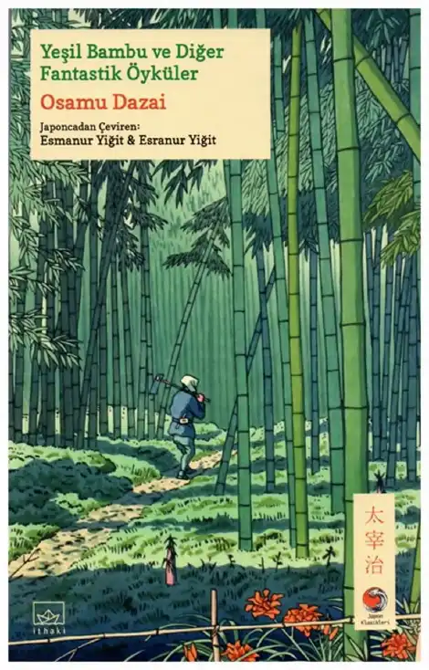 Yeşil Bambu Ve Diğer Fantastik Öyküler — Osamu Dazai